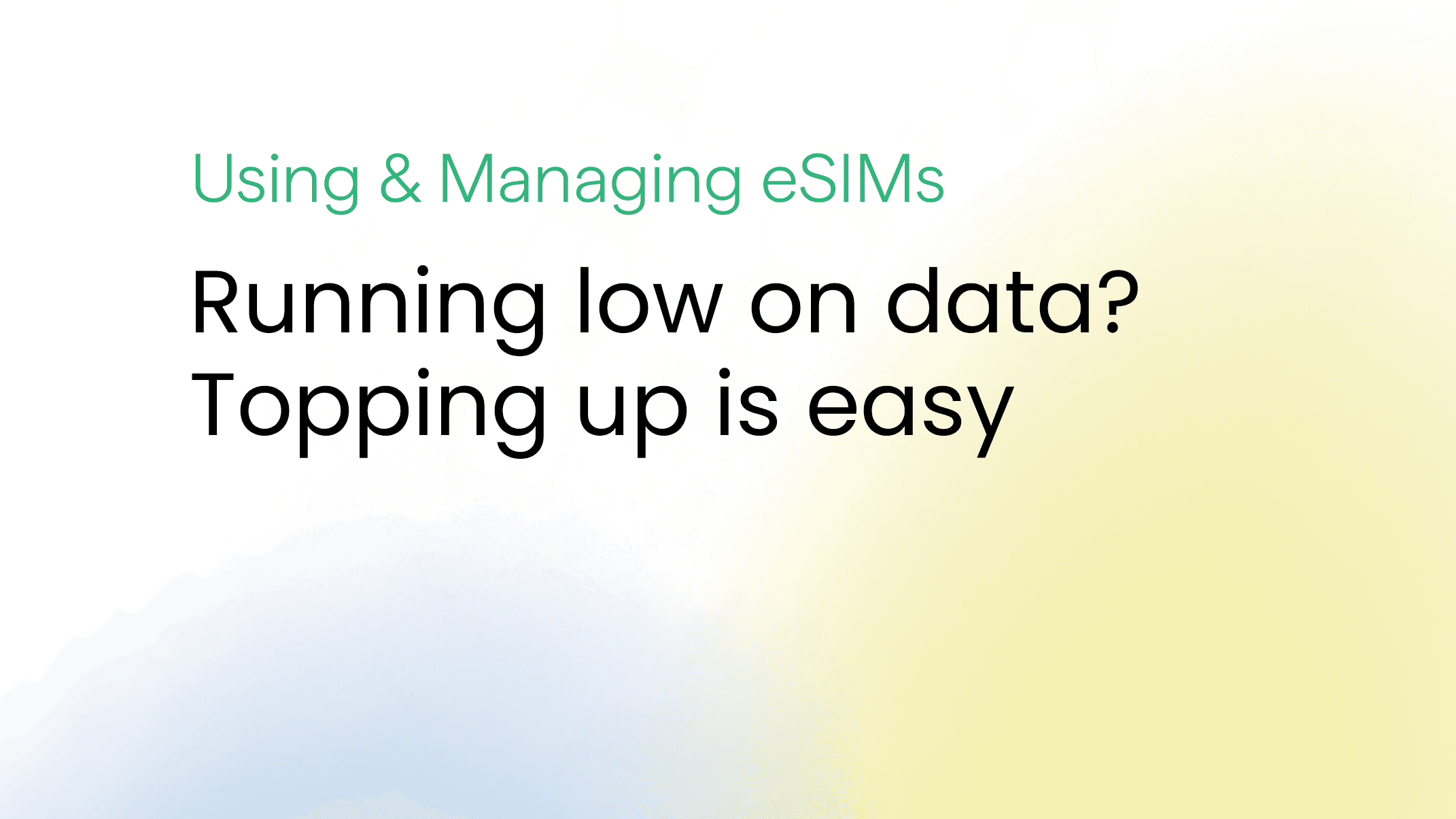 How to Top Up Your eSIM: A Simple Guide for Travelers