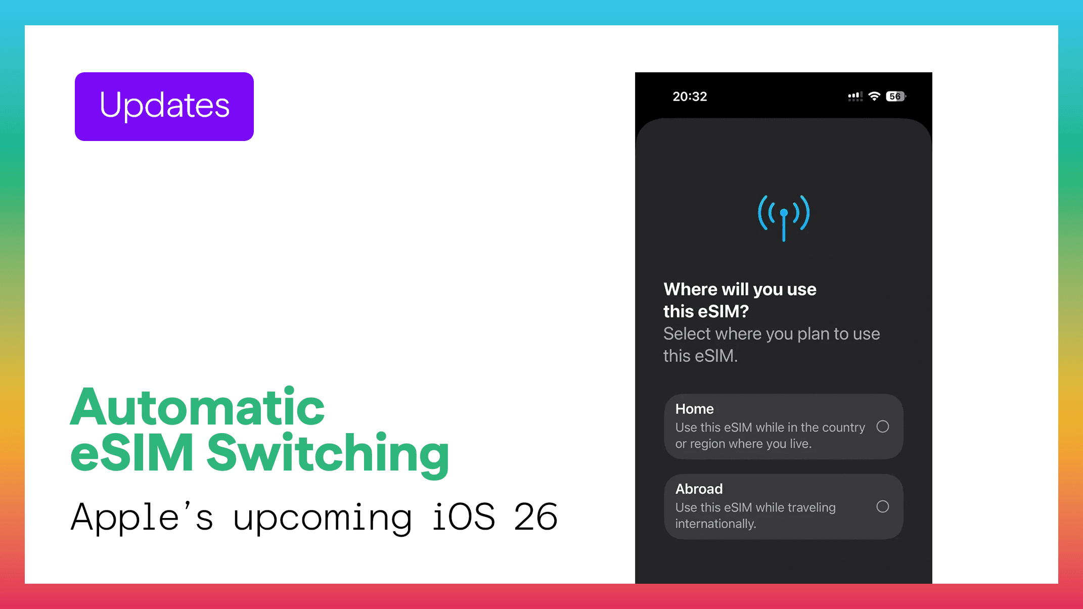 Why iOS 26 eSIM Auto-Switching Matters