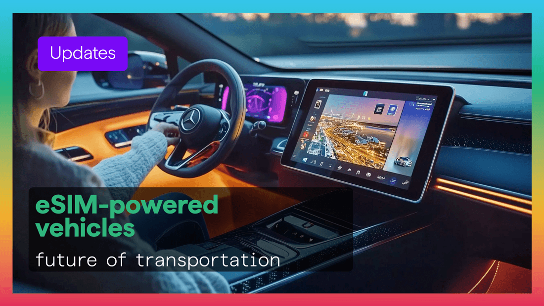 How eSIMs Are Powering the Cars of the Future