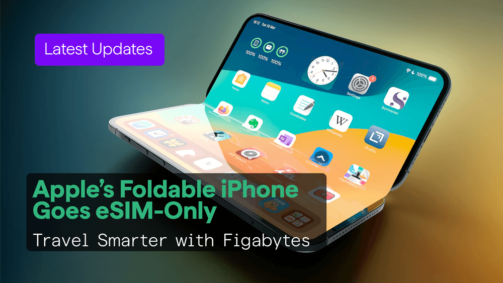 Apple’s Foldable iPhone Could Be Fully eSIM-Only