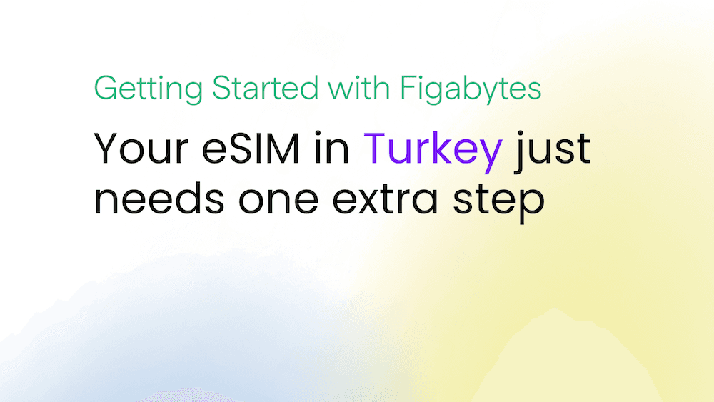 How Do I Activate a Figabytes eSIM on an iPhone or iPad in Turkey?